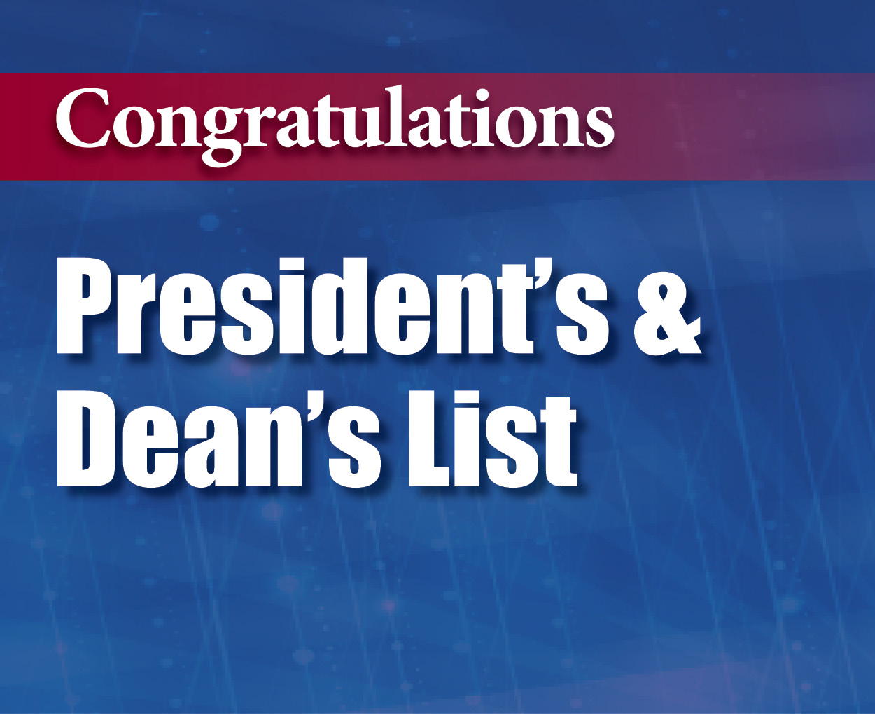 President's & Dean's List