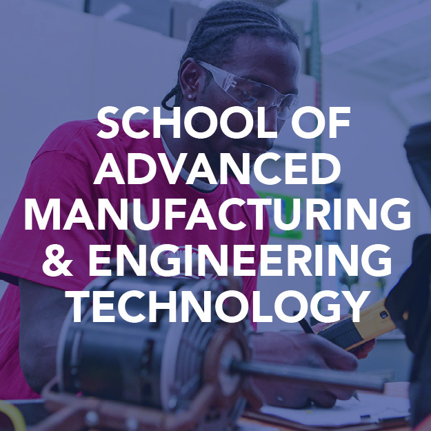 School Of Advanced Manufacturing & Engineering Technology