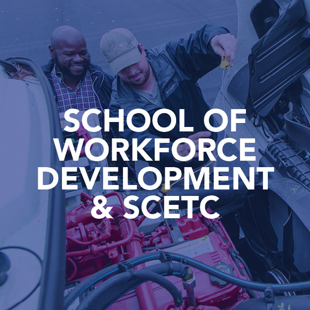 School of Workforce Development & SCETC